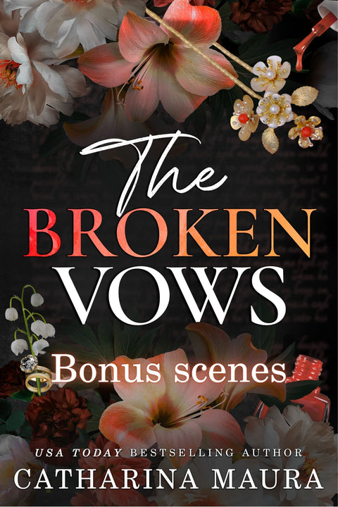 The Broken Vows - Bonus Scenes