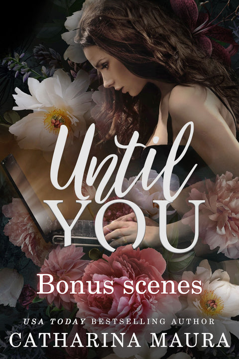 Until You - Bonus Scenes